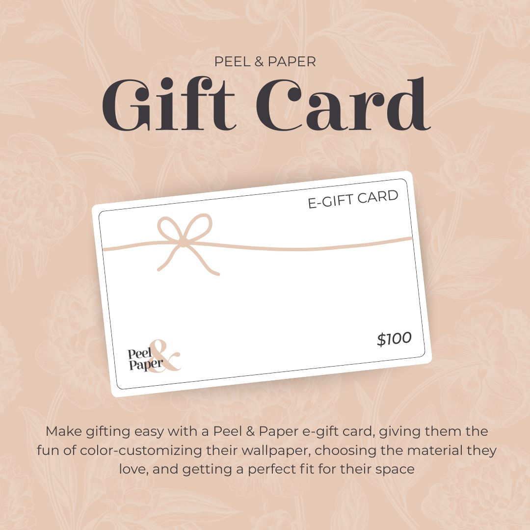 E-Gift Card - Peel & paper Wallpaper